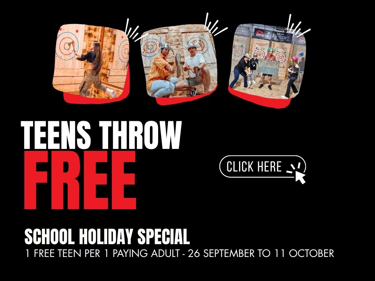 Teens throwing axes; text: 'Teens Throw Free - School Holiday Special.'